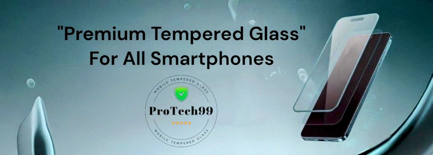 Protech99 Tempered Glass Banner 2 (1)